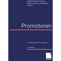 Promotoren: Champions der Innovation [Paperback]