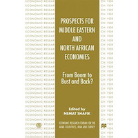 Prospects for Middle Eastern and North African Economies [Hardcover]