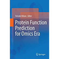 Protein Function Prediction for Omics Era [Hardcover]