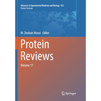 Protein Reviews: Volume 17 [Paperback]