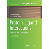 Protein-Ligand Interactions: Methods and Applications [Paperback]