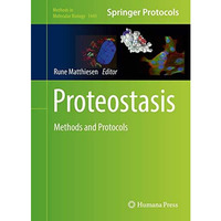 Proteostasis: Methods and Protocols [Hardcover]