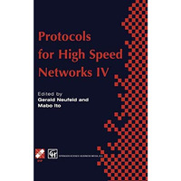 Protocols for High Speed Networks IV [Paperback]