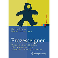 Prozesseigner: Wissen & Methoden f?r Manager von Unternehmensprozessen [Hardcover]