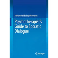 Psychotherapist's Guide to Socratic Dialogue [Hardcover]