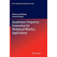 Quadrature Frequency Generation for Wideband Wireless Applications [Paperback]