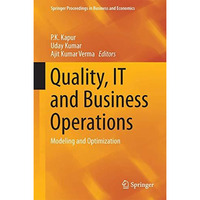 Quality, IT and Business Operations: Modeling and Optimization [Hardcover]