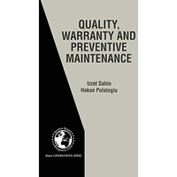 Quality, Warranty and Preventive Maintenance [Paperback]