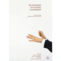 Quandaries of School Leadership: Voices from Principals in the Field [Hardcover]