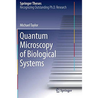 Quantum Microscopy of Biological Systems [Paperback]