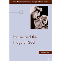 Racism and the Image of God [Paperback]