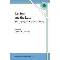 Racism and the Law: The Legacy and Lessons of Plessy [Hardcover]