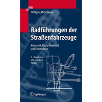 Radf?hrungen der Stra?enfahrzeuge: Kinematik, Elasto-Kinematik und Konstruktion [Hardcover]