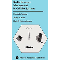 Radio Resource Management in Cellular Systems [Hardcover]