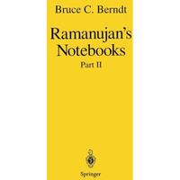 Ramanujans Notebooks: Part II [Paperback]