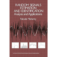 Random Signals Estimation and Identification: Analysis and Applications [Paperback]