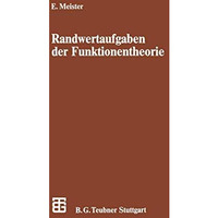 Randwertaufgaben der Funktionentheorie: Mit Anwendungen auf singul?re Integralgl [Paperback]