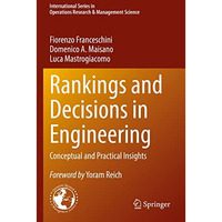 Rankings and Decisions in Engineering: Conceptual and Practical Insights [Paperback]