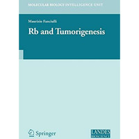 Rb and Tumorigenesis [Hardcover]