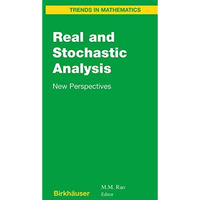 Real and Stochastic Analysis: New Perspectives [Paperback]