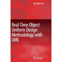 Real-Time Object Uniform Design Methodology with UML [Paperback]