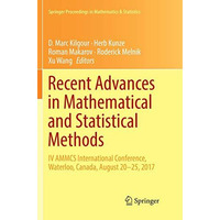 Recent Advances in Mathematical and Statistical Methods: IV AMMCS International  [Paperback]