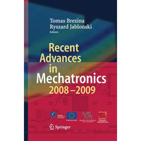 Recent Advances in Mechatronics: 2008 - 2009 [Paperback]