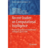 Recent Studies on Computational Intelligence: Doctoral Symposium on Computationa [Hardcover]