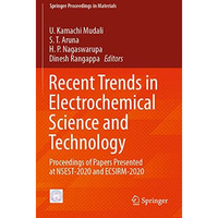 Recent Trends in Electrochemical Science and Technology: Proceedings of Papers P [Paperback]