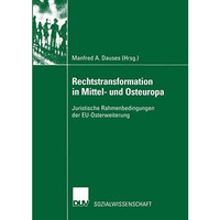 Rechtstransformation in Mittel- und Osteuropa: Juristische Rahmenbedingungen der [Paperback]