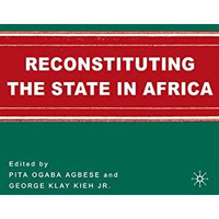 Reconstituting the State in Africa [Paperback]