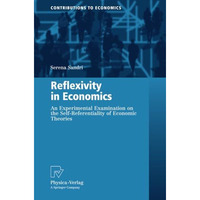 Reflexivity in Economics: An Experimental Examination on the Self-Referentiality [Paperback]