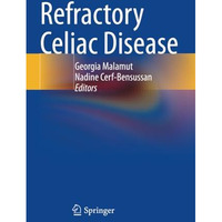 Refractory Celiac Disease [Paperback]