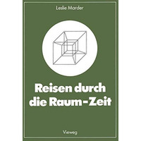 Reisen durch die Raum-Zeit: Das Zwillingsparadoxon  Geschichte einer Kontrovers [Paperback]