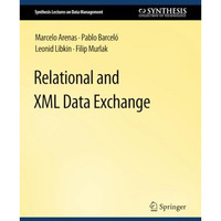 Relational and XML Data Exchange [Paperback]