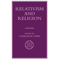 Relativism and Religion [Paperback]