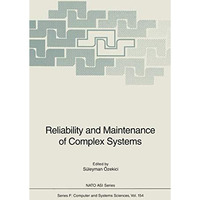 Reliability and Maintenance of Complex Systems [Paperback]