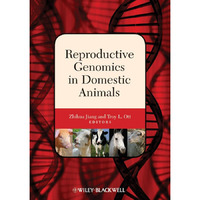 Reproductive Genomics in Domestic Animals [Hardcover]