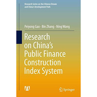 Research on Chinas Public Finance Construction Index System [Hardcover]