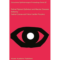 Retinal Pigment Epithelium and Macular Diseases [Hardcover]