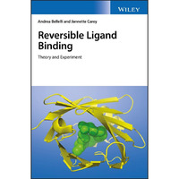 Reversible Ligand Binding: Theory and Experiment [Hardcover]