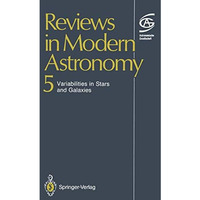 Reviews in Modern Astronomy: Variabilities in Stars and Galaxies [Paperback]