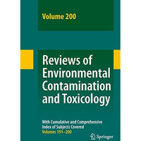 Reviews of Environmental Contamination and Toxicology 200 [Paperback]