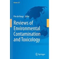 Reviews of Environmental Contamination and Toxicology Volume 257 [Paperback]