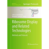 Ribosome Display and Related Technologies: Methods and Protocols [Paperback]