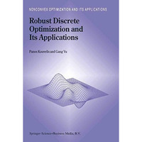 Robust Discrete Optimization and Its Applications [Hardcover]