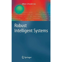 Robust Intelligent Systems [Hardcover]