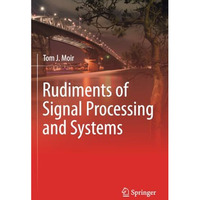 Rudiments of Signal Processing and Systems [Paperback]