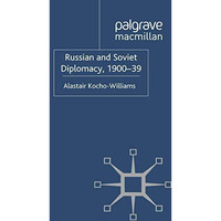 Russian and Soviet Diplomacy, 1900-39 [Paperback]