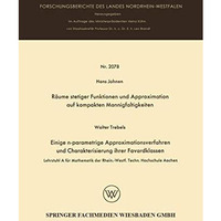 R?ume stetiger Funktionen und Approximation auf kompakten Mannigfaltigkeiten: Ei [Paperback]